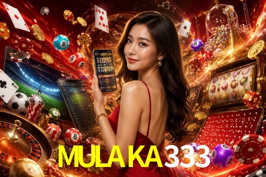 Página principal de MULAKA333 Casino con juegos en vivo y tragamonedas para México